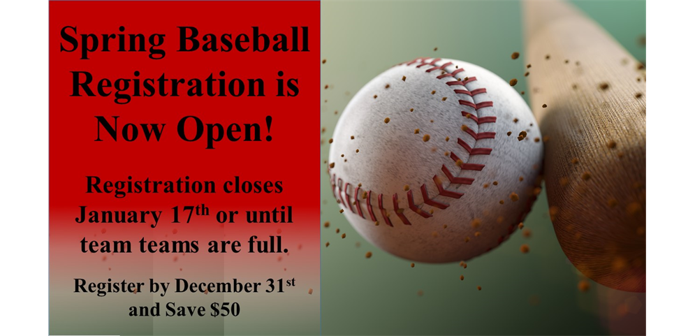 Spring Baseball Registration Now Open!